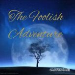 The Foolish Adventure, Castracani