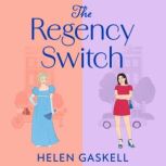 The Regency Switch, Helen Gaskell