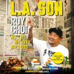 L.A. Son, Roy Choi