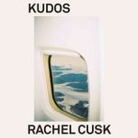 Kudos, Rachel Cusk