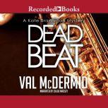 Dead Beat, Val McDermid