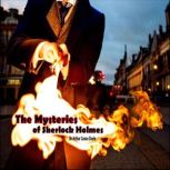 The Mysteries of Sherlock Holmes, Sir Arthur Conan Doyle