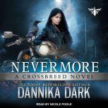 Nevermore, Dannika Dark
