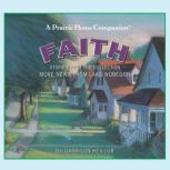 More News from Lake Wobegon Faith, Garrison Keillor