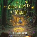 The Dues Donts of Magic, Delemhach