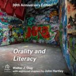 Orality and Literacy, Walter J. Ong