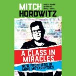A Class in Miracles, Mitch Horowitz