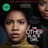 The Other Black Girl A Novel, Zakiya Dalila Harris