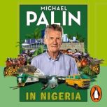 In Nigeria, Michael Palin