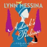 A Larks Release, Lynn Messina
