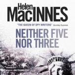 Neither Five Nor Three, Helen MacInnes