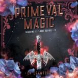 Primeval Magic, C. N. Crawford