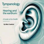 Tympanology, Mike Crawford