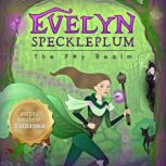 Evelyn Speckleplum The Fey Realm, D. Golden Conlin