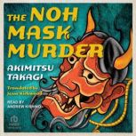 The Noh Mask Murder, Akimitsu Takagi