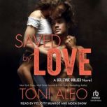 Saved by Love, Toni Aleo