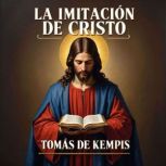 La Imitacion de Cristo, Tomas de Kempis