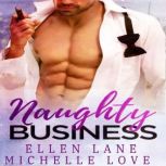 Naughty Business, Michelle Love