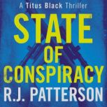 State of Conspiracy, R.J. Patterson