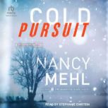 Cold Pursuit, Nancy Mehl