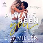 Always Been You, Lily Miller