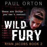 Wild Fury, Paul Orton
