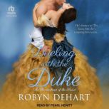 Dueling With the Duke, Robyn DeHart