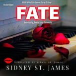 Fate, Sidney St. James