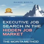 Executive Job Search in the Hidden Jo..., Rainer Morita
