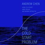 The Cold Start Problem, Andrew Chen