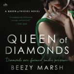 Queen of Diamonds, Beezy Marsh
