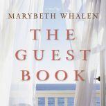 The Guest Book, Marybeth Whalen