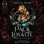 Pack Loyalty, Amelia Shaw