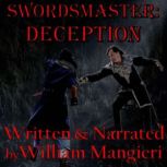 Swordsmaster Deception, William Mangieri