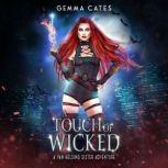 A Touch of Wicked, Gemma Cates