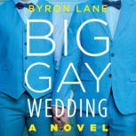 Big Gay Wedding, Byron Lane