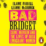 Bad Bridget, Elaine Farrell