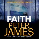 Faith, Peter James