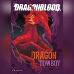 Dragon Cowboy, Michael Dahl