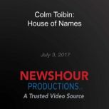 Colm Toibin Sees the Origin of All C..., Colm Toibin