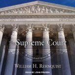 The Supreme Court, William H. Rehnquist