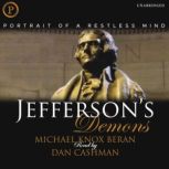 Jefferson's Demons Portrait of a Restless Mind, Michael Beran