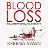 Blood Loss, Kerena Swan