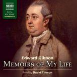 Memoirs of My Life, Edward Gibbon