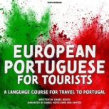 European Portuguese for Tourists, Isabel Neves
