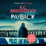 Payback, R.C. Bridgestock