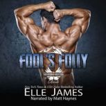 FOOLS FOLLY, ELLE JAMES