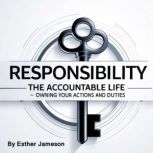 Responsibility, Esther Jameson