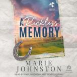 A Reckless Memory, Marie Johnston