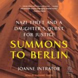 Summons to Berlin, Joanne Intrator